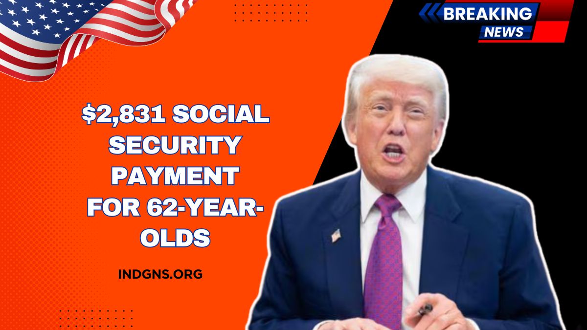 $2,831 Social Security Payment For 62-Year-Olds – See If You Qualify Under These Four Simple Conditions